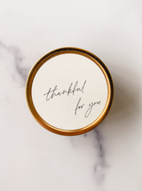 "Thankful for You" - Travel Candle